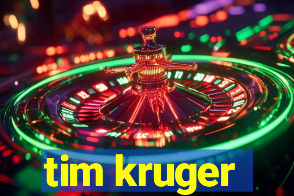 tim kruger